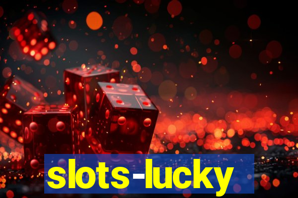 slots-lucky