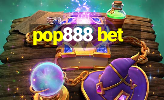 pop888 bet