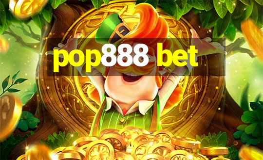 pop888 bet