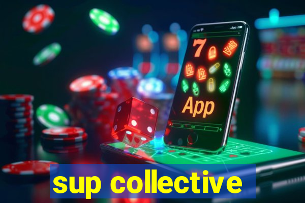 sup collective