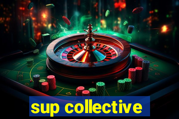 sup collective