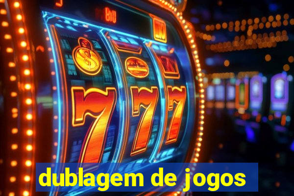 dublagem de jogos