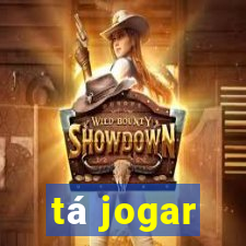 tá jogar