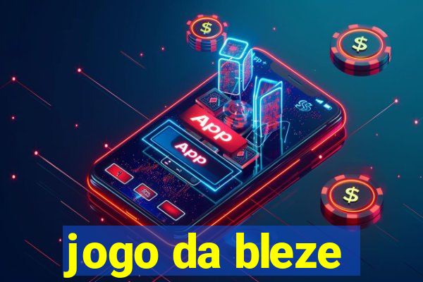 jogo da bleze