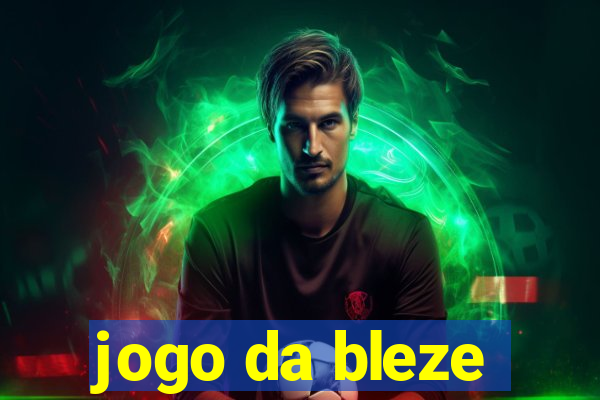 jogo da bleze