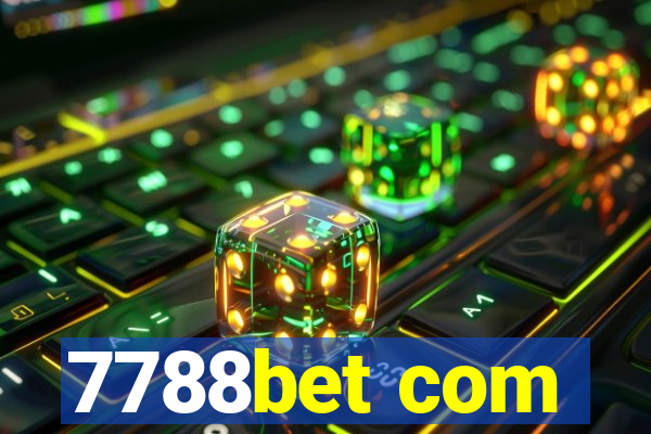 7788bet com