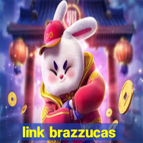 link brazzucas