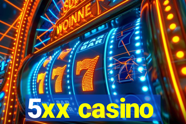 5xx casino