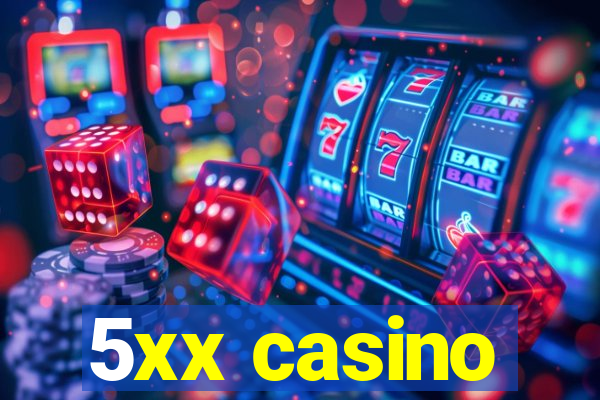 5xx casino