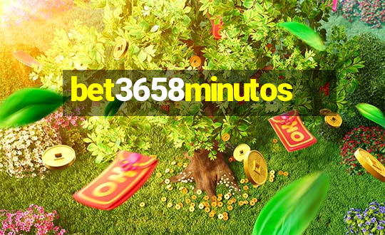 bet3658minutos