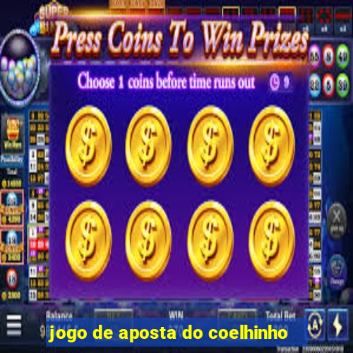 jogo de aposta do coelhinho