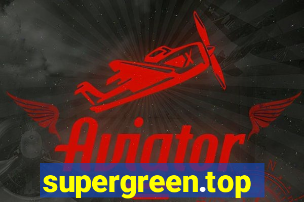 supergreen.top