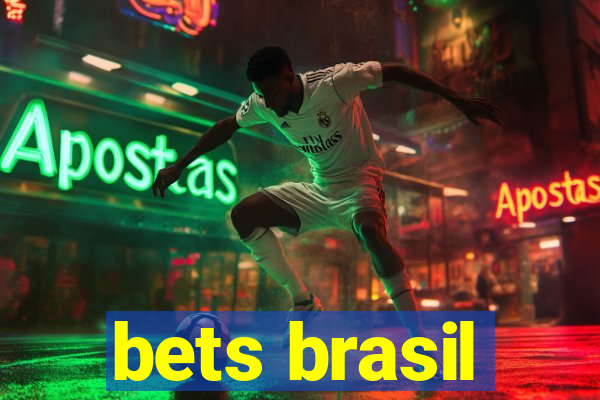 bets brasil