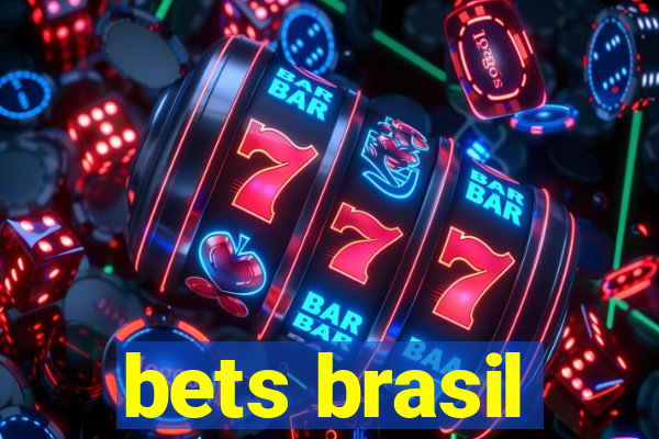 bets brasil