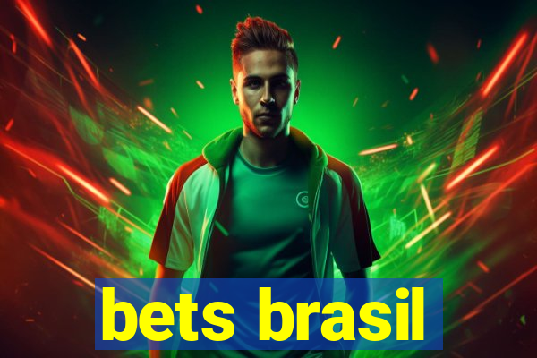 bets brasil