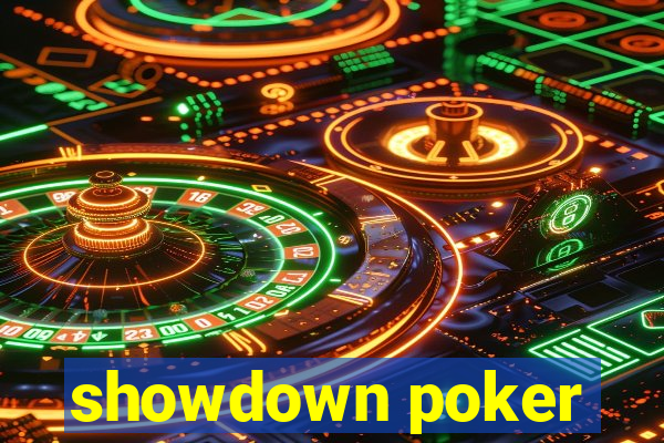 showdown poker