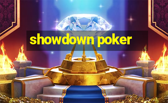 showdown poker