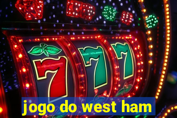 jogo do west ham