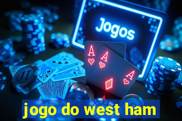 jogo do west ham