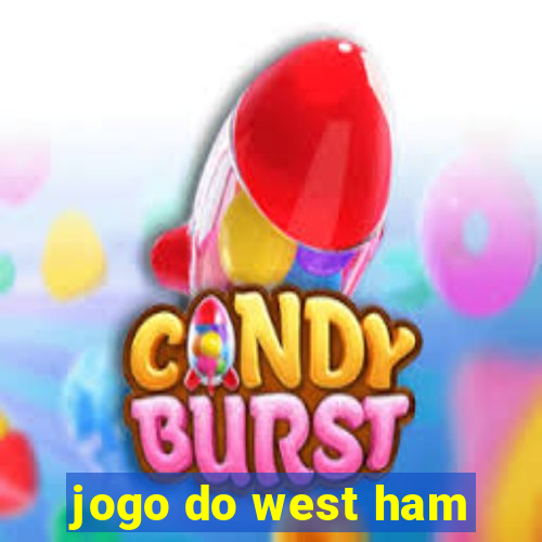 jogo do west ham