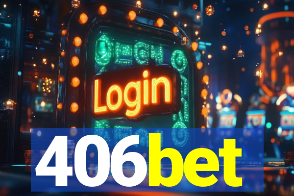 406bet