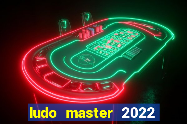 ludo master 2022 club king