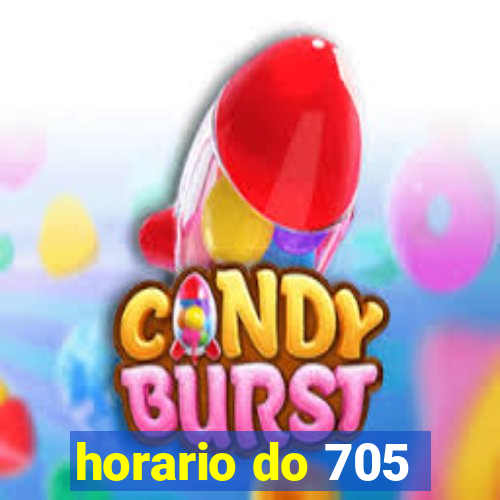 horario do 705