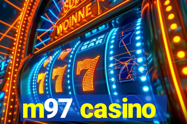 m97 casino