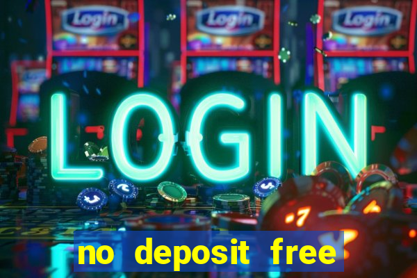 no deposit free online casino