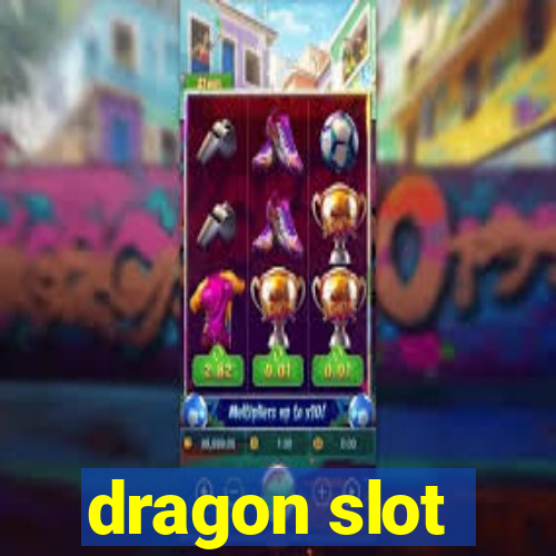 dragon slot