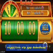 esportiva vip app download