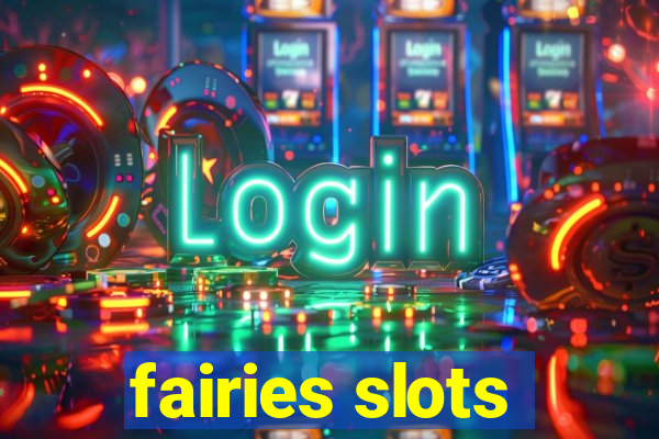 fairies slots