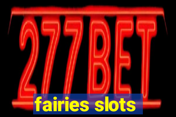 fairies slots