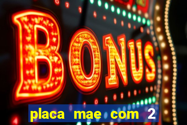 placa mae com 2 slots m2