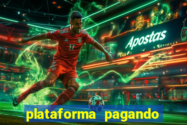 plataforma pagando no cadastro cassino