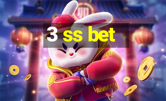 3 ss bet