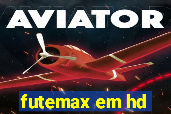 futemax em hd