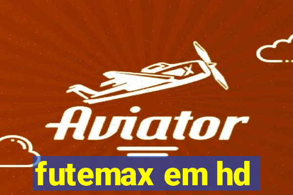 futemax em hd