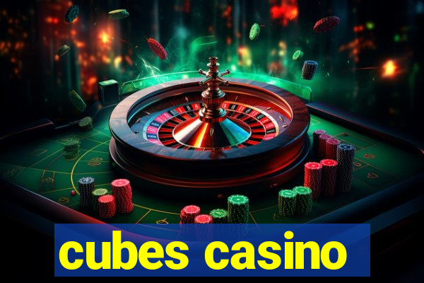 cubes casino