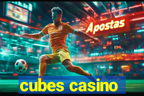 cubes casino