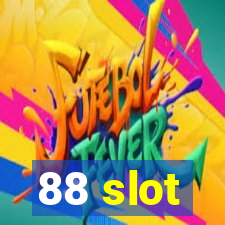 88 slot