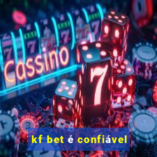 kf bet é confiável