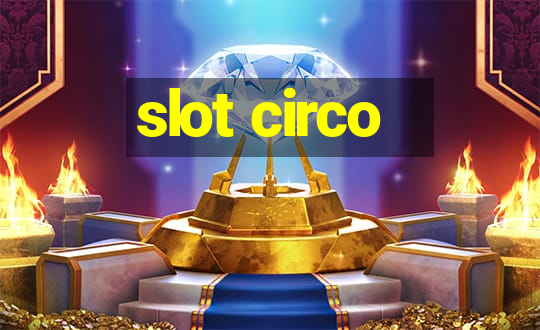 slot circo