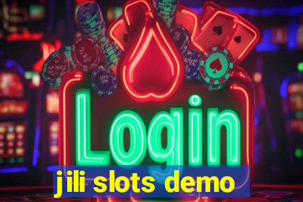 jili slots demo