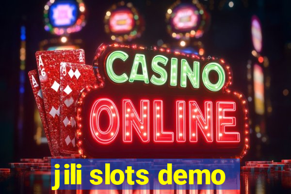 jili slots demo