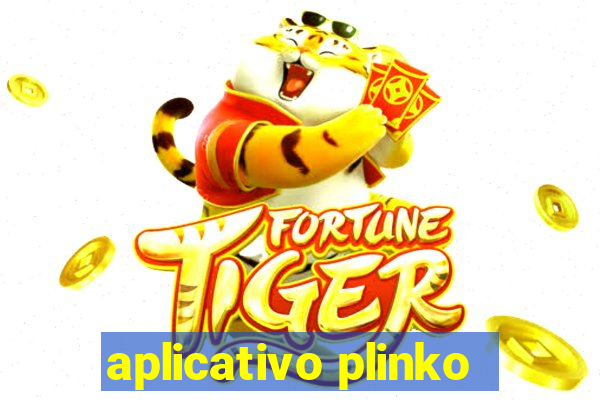 aplicativo plinko