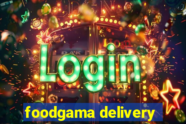 foodgama delivery