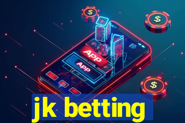 jk betting