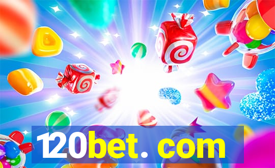 120bet. com