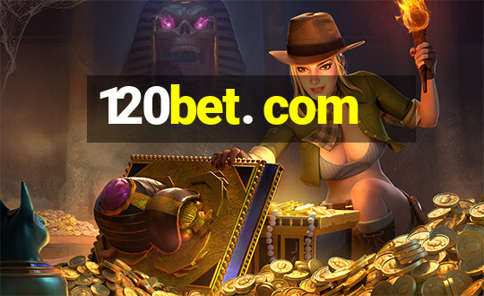 120bet. com